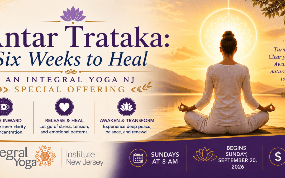 Antar Trataka: Six Weeks to Heal